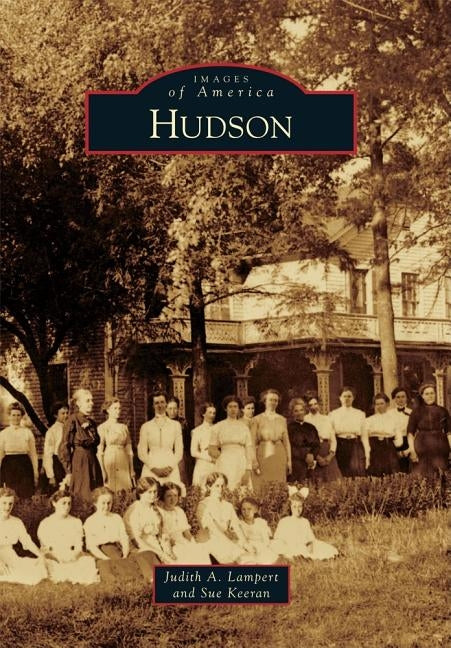 Hudson by Lampert, Judith A.