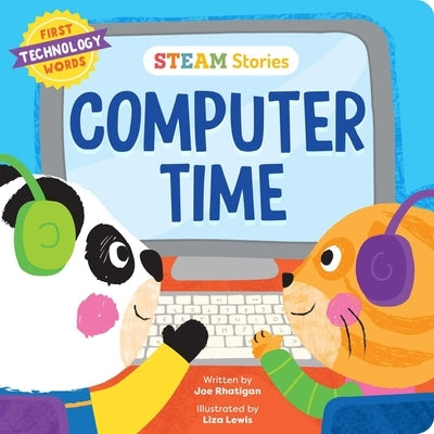 Steam Stories Computer Time: First Technology Words by Rhatigan, Joe