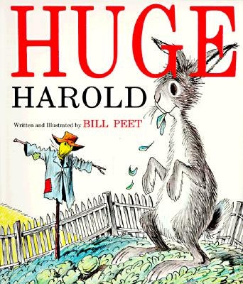 Huge Harold by Peet, Bill