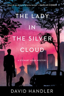 The Lady in the Silver Cloud: A Stewart Hoag Mystery by Handler, David