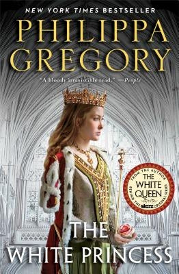 The White Princess by Gregory, Philippa