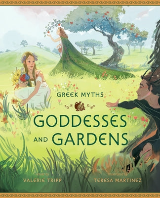 Goddesses and Gardens by Tripp, Valerie