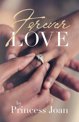 Forever Love by Princess Joan
