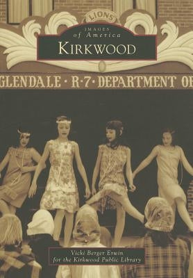 Kirkwood by Library, Vicki Berger Erwin for the Kirk
