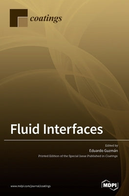 Fluid Interfaces by Guzmán, Eduardo