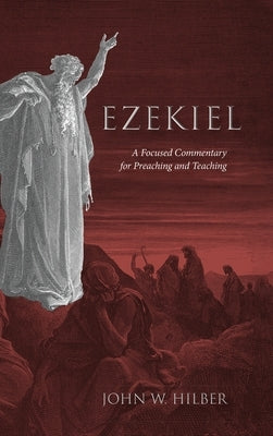Ezekiel by Hilber, John W.