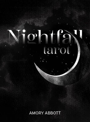 Nightfall Tarot by Abbott, Amory