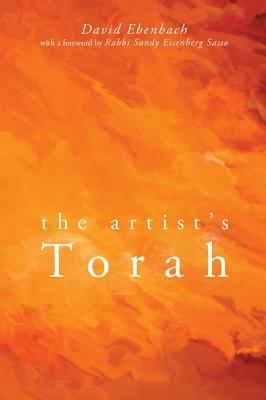 The Artist's Torah by Ebenbach, David