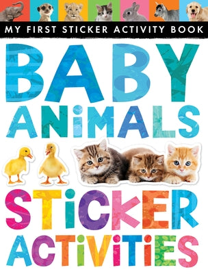 Baby Animals Sticker Activities by Litton, Jonathan