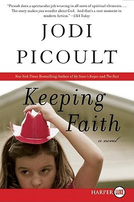Keeping Faith by Picoult, Jodi