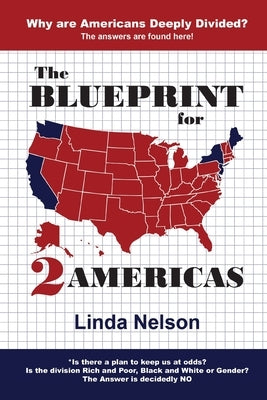 The Blueprint for 2 Americas by Nelson, Linda