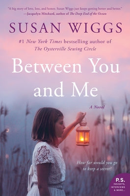 Between You and Me by Wiggs, Susan