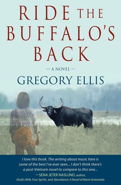 Ride the Buffalo's Back by Ellis, Gregory