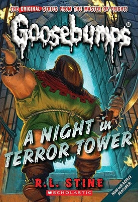 A Night in Terror Tower (Classic Goosebumps #12) by Stine, R. L.