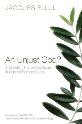 An Unjust God? by Ellul, Jacques