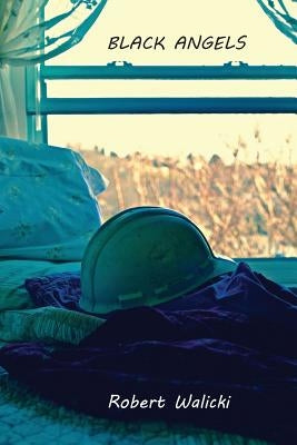 Black Angels by Walicki, Robert