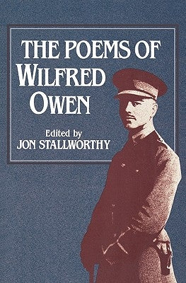 The Poems of Wilfred Owen by Owen, Wilfred