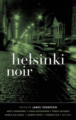 Helsinki Noir by Thompson, James
