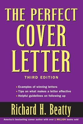 The Perfect Cover Letter by Beatty, Richard H.