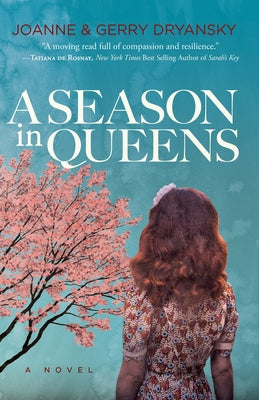 A Season in Queens by Dryansky, Joanne