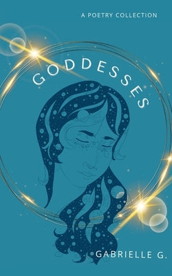 Goddesses by G, Gabrielle