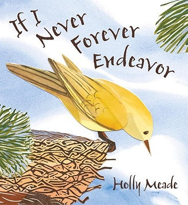 If I Never Forever Endeavor by Meade, Holly
