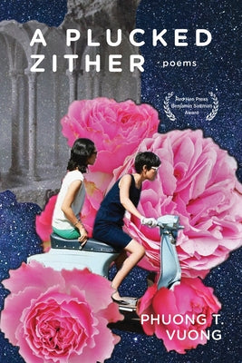 A Plucked Zither by Vuong, Phuong