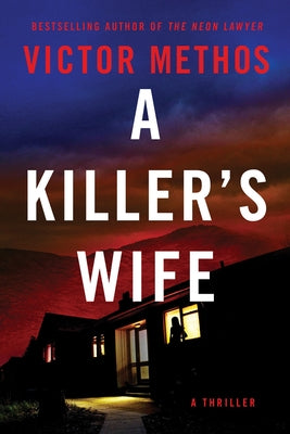A Killer's Wife by Methos, Victor