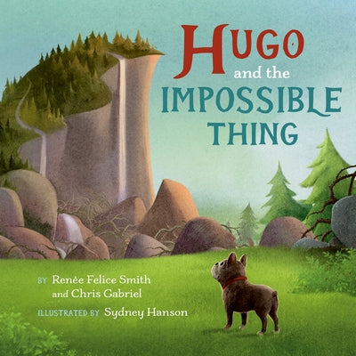 Hugo and the Impossible Thing by Smith, Renée Felice