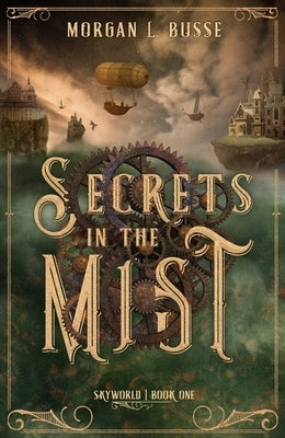 Secrets in the Mist (Book One) by Busse, Morgan L.