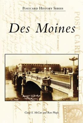 Des Moines by McCue, Craig S.