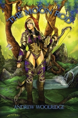 The Moon Rod by Woolridge, Andrew