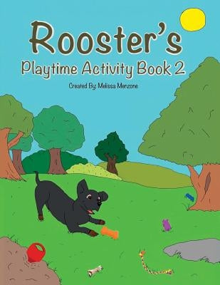 Rooster's Playtime Activity Book 2 by Menzone, Melissa