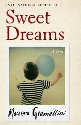 Sweet Dreams by Gramellini, Massimo