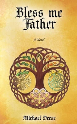 Bless Me Father by Deeze, Michael
