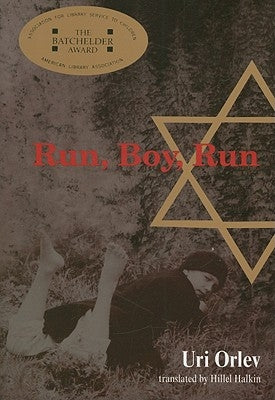 Run, Boy, Run by Orlev, Uri