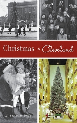 Christmas in Cleveland by Dutka, Alan F.