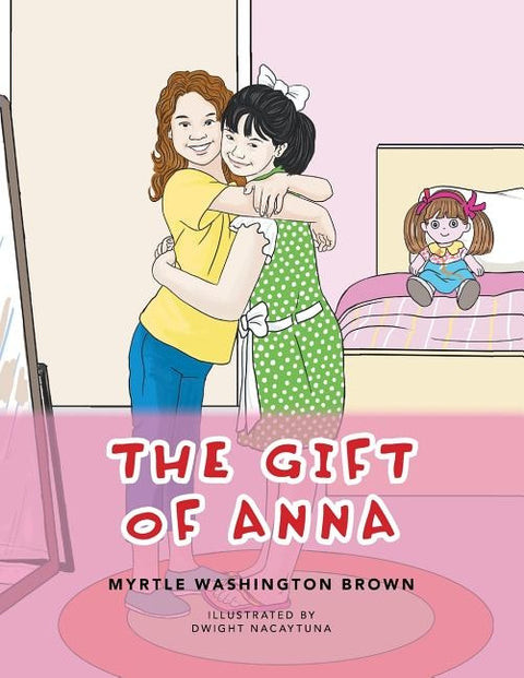 The Gift of Anna by Brown, Myrtle Washington