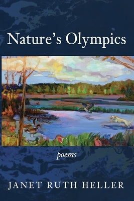 Nature's Olympics by Heller, Janet Ruth