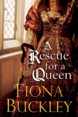 Rescue for a Queen by Buckley, Fiona