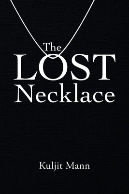 The Lost Necklace by Mann, Kuljit