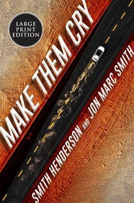 Make Them Cry by Henderson, Smith