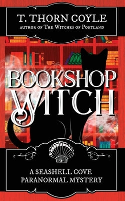 Bookshop Witch by Coyle, T. Thorn