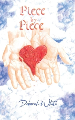 Piece by Piece by White, Deborah