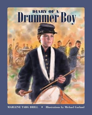 Diary of a Drummer Boy by Brill, Marlene Targ
