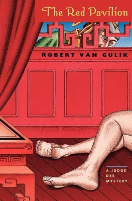 The Red Pavilion: A Judge Dee Mystery by Van Gulik, Robert