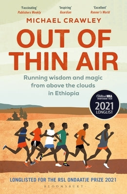 Out of Thin Air: Running Wisdom and Magic from Above the Clouds in Ethiopia by Crawley, Michael