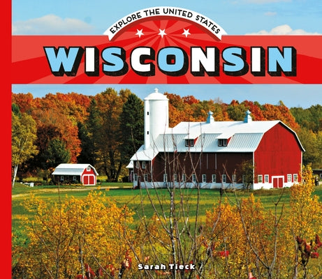 Wisconsin by Tieck, Sarah