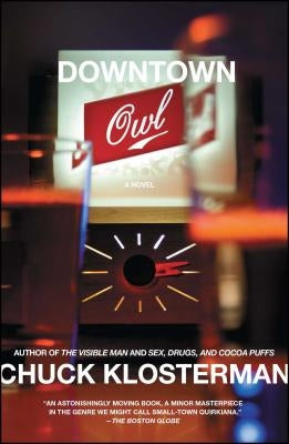 Downtown Owl by Klosterman, Chuck