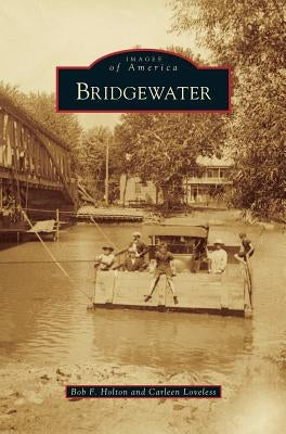 Bridgewater by Holton, Bob F.
